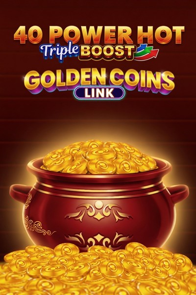 Slot 40 Power Hot Triple Boost Golden Coins Link w Betwest Casino
